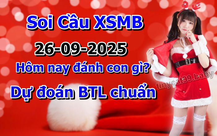 soi cầu xsmb 26-09-2025, soi cầu mb 26-09-2025, dự đoán xsmb 26 09 2025, btl mb 26/09/2025, dự đoán miền bắc 26-09-2025, chốt số mb 26/09/2025, soi cau mien bac 26 09 2025