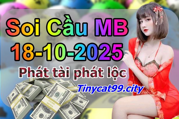 soi cầu xsmb 18/10/2025, soi cầu mb 18/10/2025, dự đoán xsmb 18-10-2025, btl mb 18-10-2025 dự đoán miền bắc 18/10/2025, chốt số mb 18-10-2025, soi cau mien bac 18/10/2025