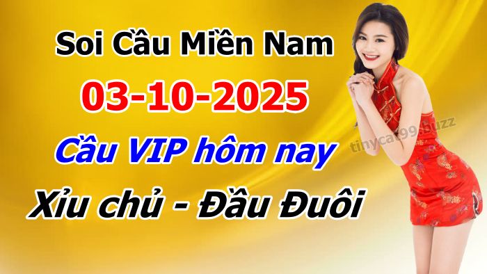 soi cầu xsmn 03-10-2025, soi cầu mn 03-10-2025, dự đoán xsmn 03-10-2025, btl mn 03-10-2025, dự đoán miền nam 03-10-2025, chốt số mn 03-10-2025, soi cau mien nam 03-10-2025